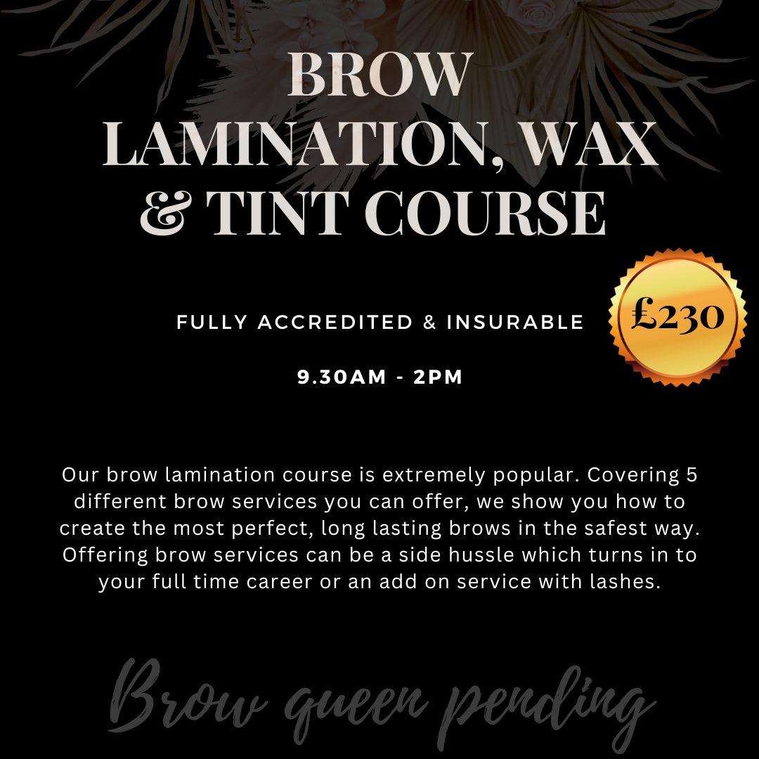 ACCREDITED BROW LAMINATION, WAX & TINT COURSE